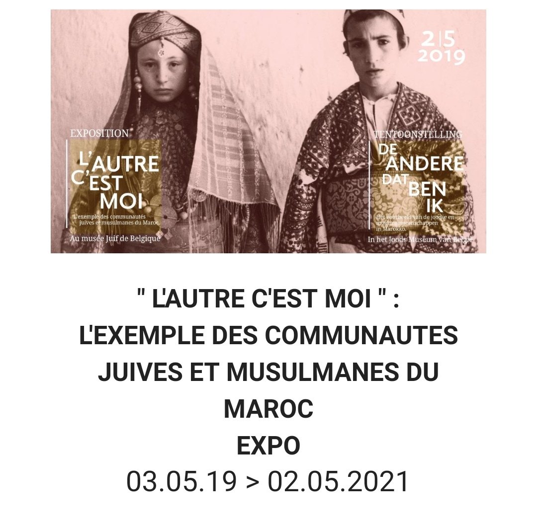 Communiqué de presse » Exposition conçue par le Centre de la Culture Judéo-Marocaine,et présentée au Musée Juif de Belgique du 3 mai 2019 au 2 mai 202&Prime;