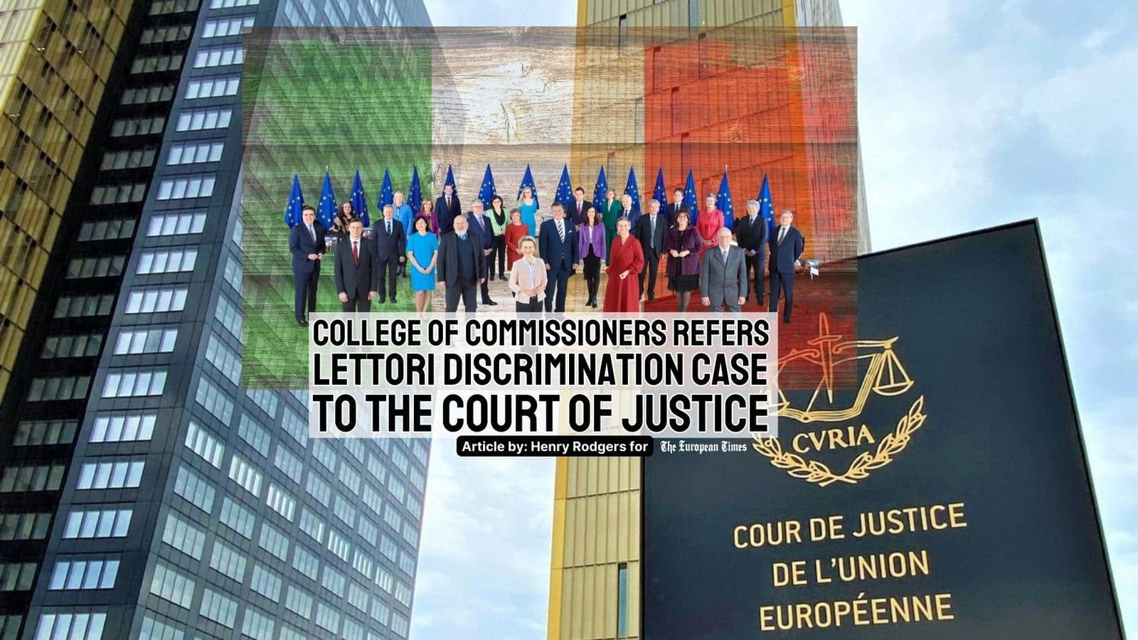 Lettori, le Collège des commissaires renvoie dûment l&rsquo;affaire de discrimination à la Cour de justice