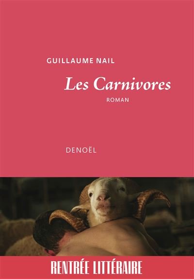 Les Carnivores : Guillaume Nail écrit un futur qui a les crocs