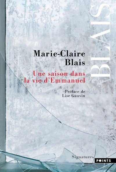Les Ensablés – Une saison dans la vie d'Emmanuel, de Marie-Claire Blais