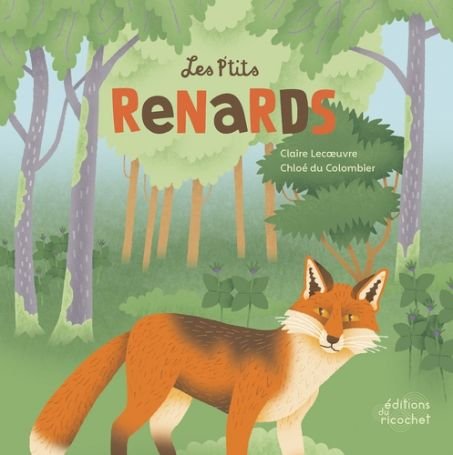 Éditions du Ricochet, Les p\'tits renards