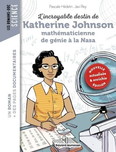 Bayard Jeunesse, L’incroyable destin de Katherine Johnson