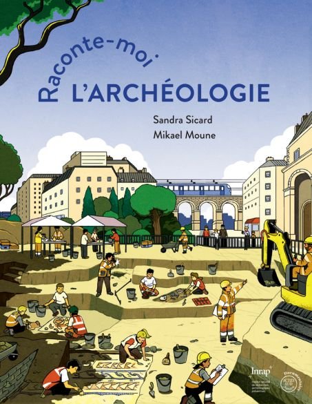 Actes Sud jeunesse, Raconte-moi l’archéologie
